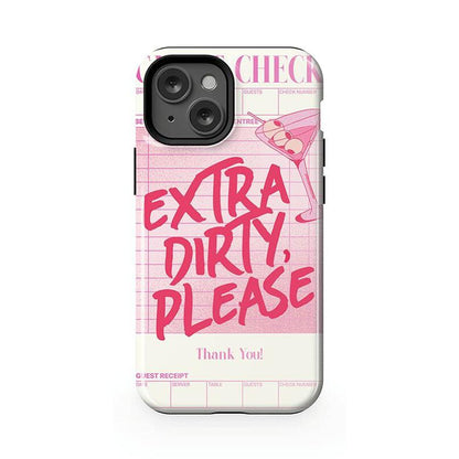 Extra Dirty Please | Fun on Weekdays Case